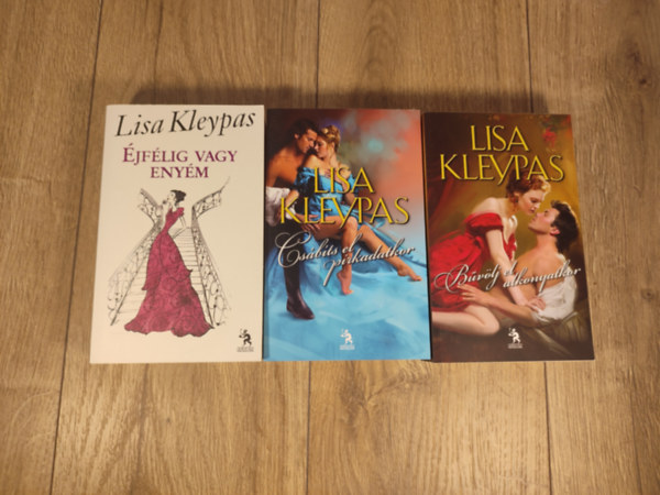 Lisa Kleypas - Hathawayek sorozat 1-3. (jflig vagy enym, Csbts el pirkadatkor, Bvlj el alkonyatkor)