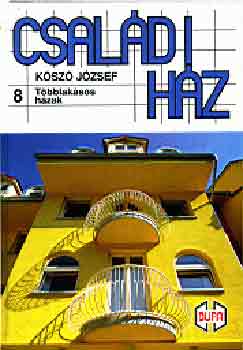 K�sz� J�zsef - Csal�di h�z 8.:T�bblak�sos h�zak