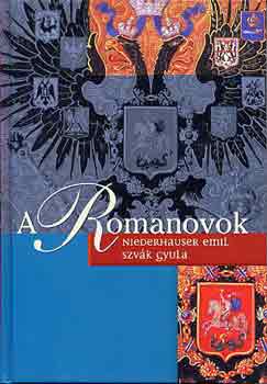 Niederhauser E.-Szv�k Gy. - A Romanovok
