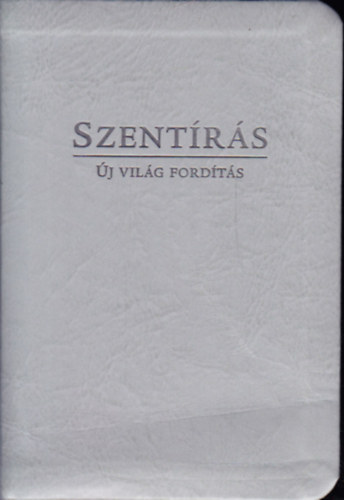A szentrs. j vilg fordts