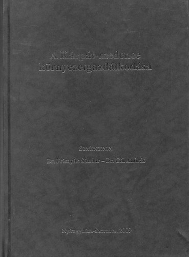 Dr. Frisnyk Sndor - Dr. Gl Andrs (szerk.) - A Krpt-medence krnyezetgazdlkodsa