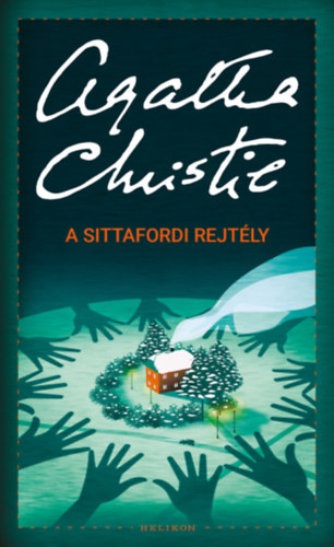 Agatha Christie - A sittafordi rejt�ly