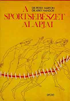 Dr.P�ter M.-Dr.�rky N. - A sportseb�szet alapjai
