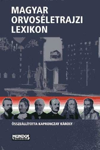 Kapronczay Kroly - Magyar orvosletrajzi lexikon