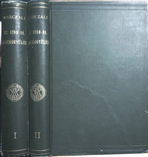 Marthzoli Henrik - Az 1790-91. orszggyls I-II.