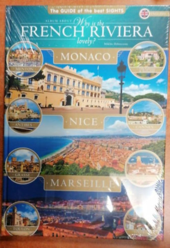 Debreczeny Miklós - Why is the French riviera lovely?