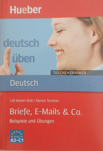 Lilli Marlen Brill - deutsch üben - Taschentrainer: Briefe, E-Mails Co.