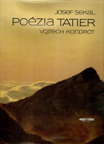 Josef Sekal, Vojtech Kondrt - Pozia Tatier