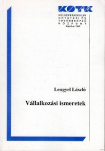 Lengyel L�szl� - V�llalkoz�si ismeretek