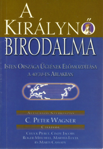 C. Peter Wagner - A kirlyn birodalma