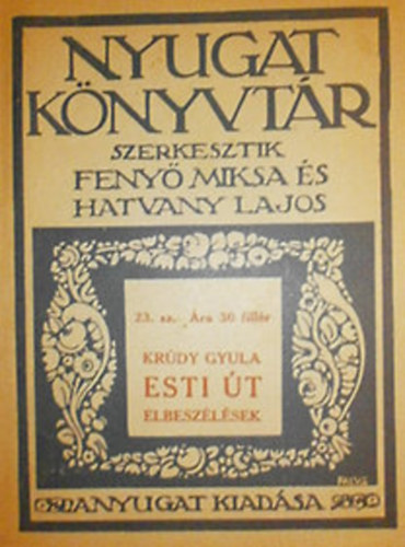 Krdy Gyula - Esti t elbeszlsek