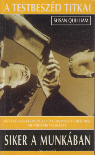 Susan Quilliam - A testbesz�d titkai: Siker a munk�ban