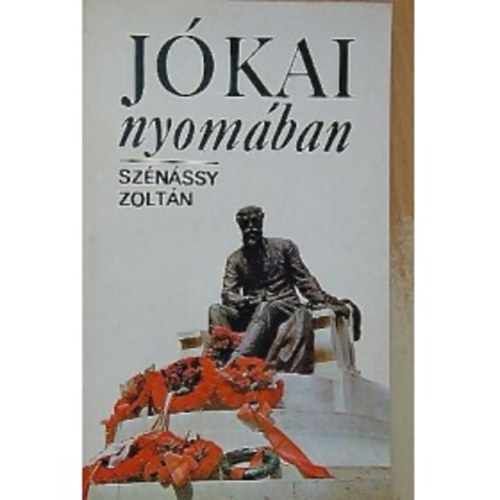 Sz�n�ssy Zolt�n - J�kai nyom�ban