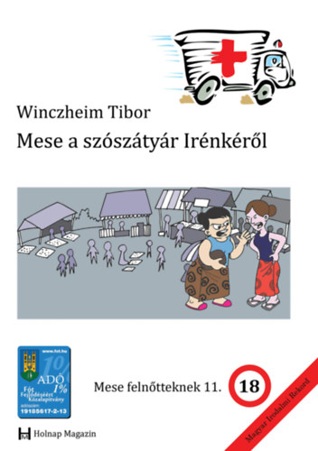 Winczheim Tibor - Mese a sz�sz�ty�r Ir�nk�r�l