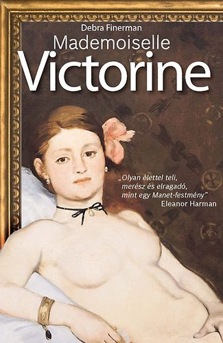 Debra Finerman - Mademoiselle Victorine