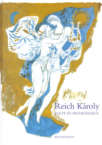 Kratochwill Mimi - Reich Kroly lete s munkssga
