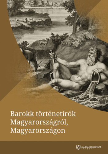Fehr Bence (szerk.), Tth Anna Judit (szerk.) - Barokk trtnetrk Magyarorszgrl, Magyarorszgon