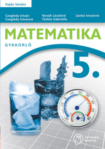 Hajdu S. -Zank I.n, Czegldy Istvn;Czegldy I. - Matematika 5. - Gyakorl