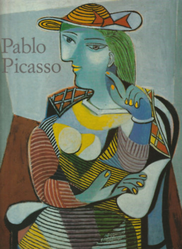 Ingo F. Walther (szerk.); Carsten-Peter Warncke - Pablo Picasso 1881-1973 - Taschen (Magyar nyelv�)