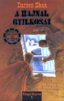Darren Shan - A hajnal gyilkosai