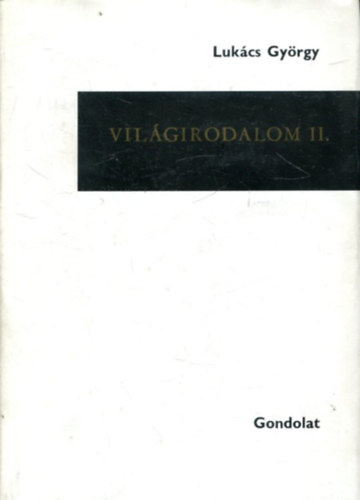 LUK�CS GY�RGY - Vil�girodalom II.