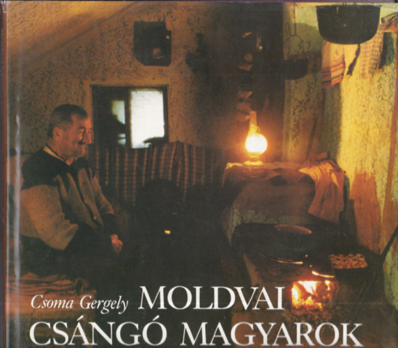 Csoma Gergely - Moldvai cs�ng� magyarok