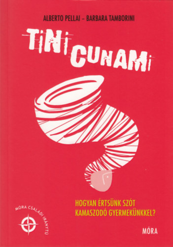 Alberto Pellai, Barbara Tamborini - Tinicunami