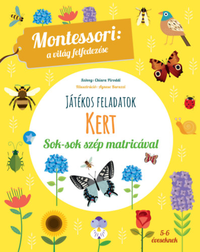 Chiara Piroddi - Kert - Montessori: A vilg felfedezse