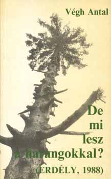 Vgh Antal - De mi lesz a harangokkal? (Erdly, 1988)