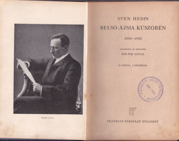 Sven Hedin - Belső-Ázsia küszöbén