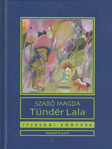 Szab� Magda - T�nd�r Lala