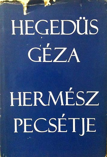 Heged�s G�za - Herm�sz pecs�tje