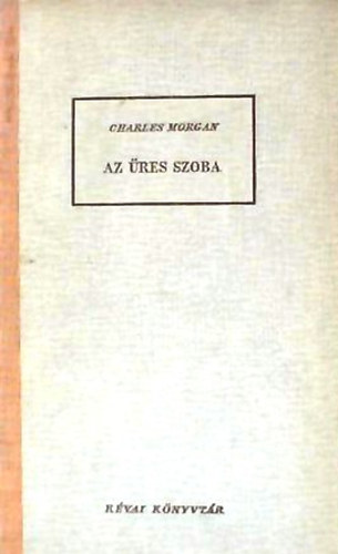 Charles Morgan - Az res szoba