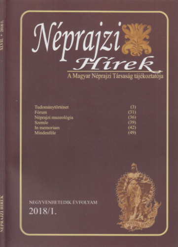 Hla Jzsef (szerk.) - Nprajzi hrek 2018/1.