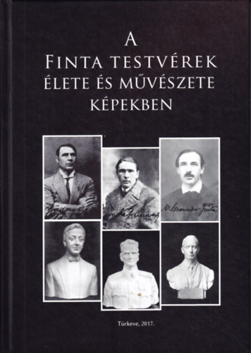 A Finta testvrek lete s mvszete kpekben