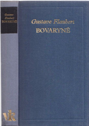 Gustave Flaubert - Bovaryn�