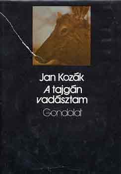 Jan Kozk - A tajgn vadsztam