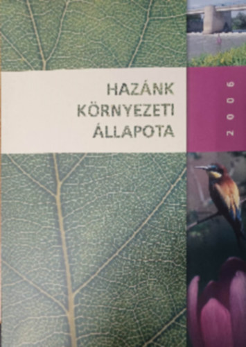 Haznk Krnyezeti llapota - 2006