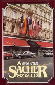 Ernst Hagen - A Sacher szálló