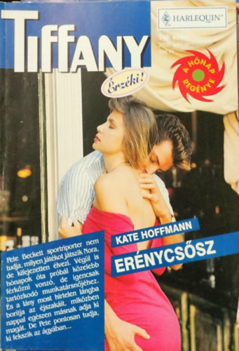 Kate Hoffmann - Tiffany 232. kötet - Erénycsősz
