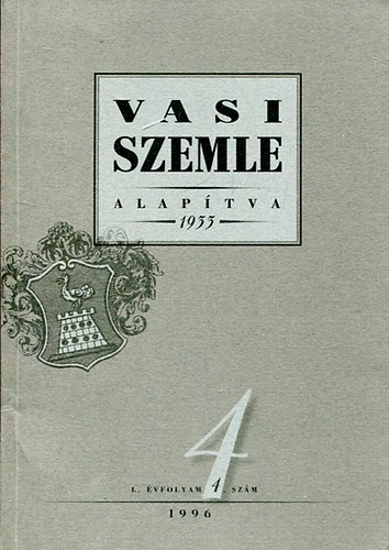 Gyur�cz Ferenc (f�szerk.) - Vasi szemle 1996/ 4. sz�m