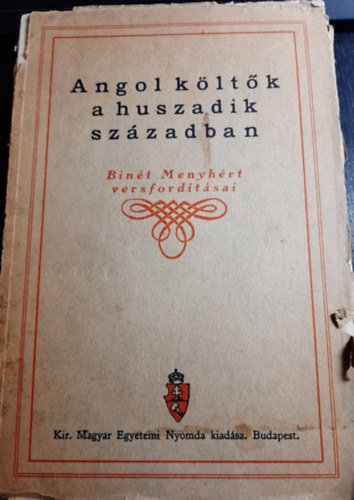 Kir. Magyar Egyetemi Nyomda - Angol költők a huszadik században