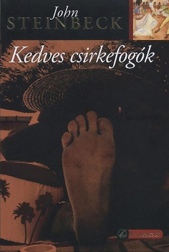 John Steinbeck - Kedves csirkefog�k