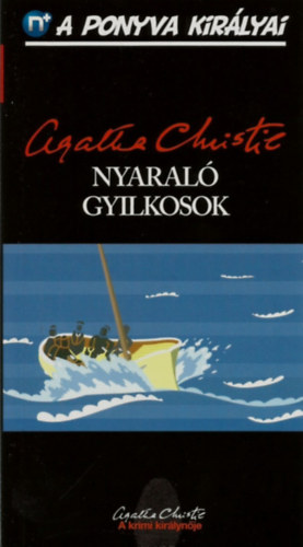 Agatha Christie - Nyaral� gyilkosok (A ponyva kir�lyai 14.)