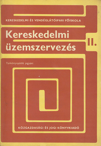 Gyork Lajosn - Kereskedelmi zemszervezs II.