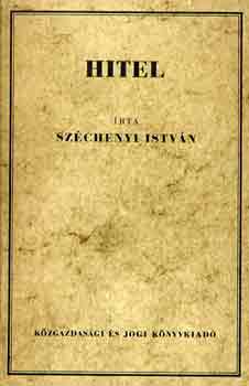 Sz�chenyi Istv�n - Hitel