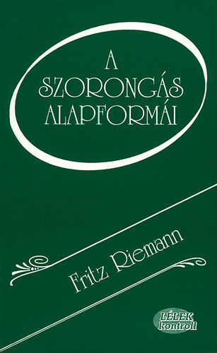 Fritz Riemann - A szorongs alapformi