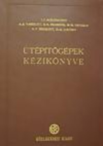 Útépítőgépek kézikönyve