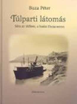 Buza Pter - Tlparti ltoms - Sta az idben, a budai Duna-soron