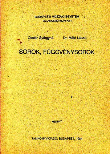 Csat�r-M�t� - Sorok, f�ggv�nysorok